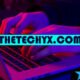 thetechyx.com